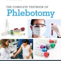 Manual Solutions for The Complete Textbook of Phlebotomy 5 by Lynn B. Hoeltke