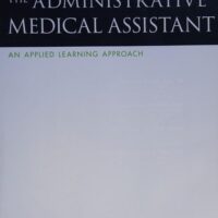 Full Download Test Bank Kinn's The Administrative Medical Assistant: An Applied Learning Approach 13 by Deborah B. Proctor EdD RN CMA, Brigitte Niedzwiecki RN MSN RMA, Julie Pepper BS CMA (AAMA), Payel Madero RHIT MBA