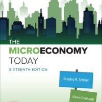 Full Download Manual Solution for The Microeconomy Today 16 by Bradley Schiller, Karen Gebhardt