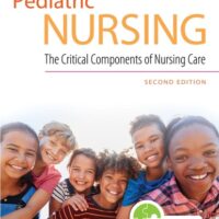 Full Download Manual Solution for Davis Advantage for Pediatric Nursing: The Critical Components of Nursing Care Second by Kathryn Rudd DNP RN C-NIC C-NPT, Diane Kocisko DNP RN NPD-BC CPN