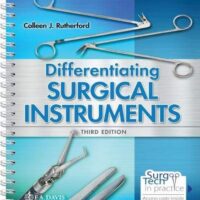 Full Download Test Bank Differentiating Surgical Instruments Third by Colleen J. Rutherford RN MSN