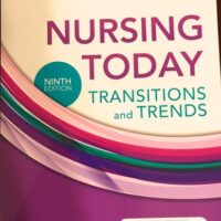 Manual Solution for Nursing Today: Transition and Trends 9 by JoAnn Zerwekh EdD RN, Ashley Garneau PhD RN