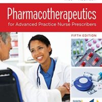 Full Download Test Bank Pharmacotherapeutics for Advanced Practice Nurse Prescribers Fifth by Teri Moser Woo RN PhD ARNP CPNP-PC CNL FAANP, Marylou V. Robinson PhD FNP-C