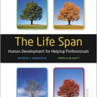 Manual Solution Life Span, The: Human Development for Helping Professionals 5 by Patricia Broderick, Pamela Blewitt