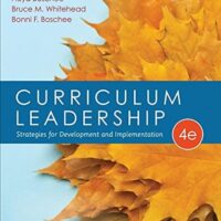 Manual Solution Curriculum Leadership: Strategies for Development and Implementation 4 by Allan A. Glatthorn, Floyd A. Boschee, Bruce M. Whitehead, Bonni F. Boschee