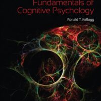 Full Download Manual Solution Fundamentals of Cognitive Psychology 3 by Ronald T. Kellogg