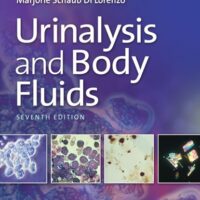 Manual Solution Urinalysis and Body Fluids Seventh by Susan King Strasinger DA MT(ASCP), Marjorie Schaub Di Lorenzo MT(ASCP)SH