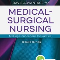Full Download Test Bank Davis Advantage for Medical-Surgical Nursing: Making Connections to Practice Second by Janice J. Hoffman PhD RN ANEF