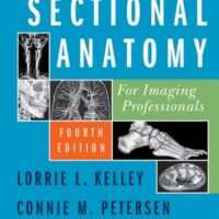 Manual Solution Sectional Anatomy for Imaging Professionals 4 by Lorrie L. Kelley MS RT(R), Connie Petersen MS RT(R)