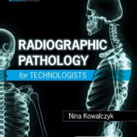 Full Download Test Bank Radiographic Pathology for Technologists 7 by Nina Kowalczyk Ph.D. R.T.(R)(CT)(QM) FASRT