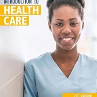 Full Download Manual Solution Introduction to Health Care (MindTap Course List) 5 by Lee Haroun, Dakota Mitchell