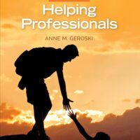 Manual Solution Skills for Helping Professionals 1 by Anne M. Geroski