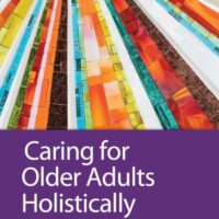Manual Solution for Caring for Older Adults Holistically Seventh by Tamara R. Dahlkemper MSN RN