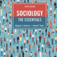 Full Download Manual Solution for Sociology: The Essentials (MindTap Course List) 10 by Margaret L. Andersen