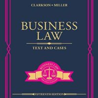 Full Download Test Bank Business Law: Text and Cases (MindTap Course List) 15 by Kenneth W. Clarkson, Roger LeRoy Miller