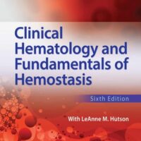 Full Download Test Bank Clinical Hematology and Fundamentals of Hemostasis 6 by Denise M. Harmening PhD MT (ASCP)