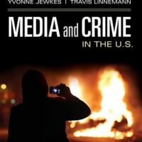 Full Download Manual Solution for Media and Crime in the U.S. 1 by Yvonne Jewkes, Travis W. Linnemann