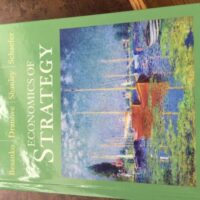 Manual Solution for Economics of Strategy 6 by David Besanko, David Dranove, Scott Schaefer, Mark Shanley