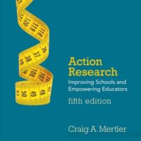 Full Download Manual Solution for Action Research Improving Schools And Empowering Educators 5 by NA