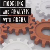 Manual Solution for Simulation Modeling and Analysis with ARENA Har/Cdr by Tayfur Altiok, Benjamin Melamed