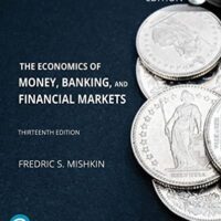 Manual Solutions for The Economics of Money, Banking and Financial Markets, Global Edition 13 by Frederic Mishkin