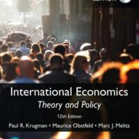 Full Download Manual Solution International Economics: Theory and Policy, Global Edition 12 by Paul Krugman, Maurice Obstfeld, Marc Melitz