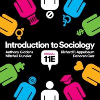 Manual Solutions for Introduction to Sociology (Seagull Eleventh Edition) 11 by Deborah Carr, Anthony Giddens, Mitchell Duneier, Richard P. Appelbaum