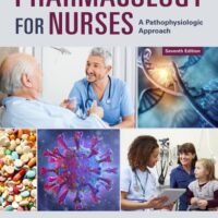 Full Download Test Bank Pharmacology for Nurses: A Pathophysiologic Approach (Pearson+) 7 by Michael Adams, Norman Holland, Shanti Chang