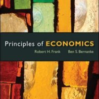 Full Download Test Bank Principles of Economics (The Mcgraw-hill Series in Economics) 5 by Robert Frank, Ben Bernanke