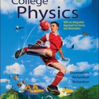 Full Download Manual Solution for College Physics 4 by Alan Giambattista, Betty Richardson, Robert Richardson