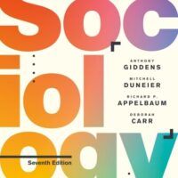 Full Download Test Bank Essentials of Sociology 7 by Richard P. Appelbaum, Deborah Carr, Mitchell Duneier, Anthony Giddens