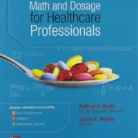 Full Download Test Bank MATH AND DOSAGE CALCULATIONS FOR HEALTHCARE PROFESSIONALS 5 by Kathryn Booth, James Whaley