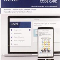 Full Download Manual Solution Revel for Business Law in Canada, Twelfth Canadian Edition -- Access Card 12 by Richard Yates, Teresa Bereznicki-Korol, Trevor Clarke, Dean Palmer
