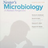Full Download Test Bank Nester's Microbiology: A Human Perspective 8 by Denise Anderson, Sarah Salm, Deborah Allen