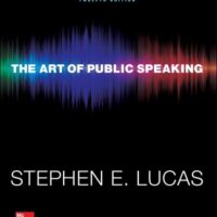 Full Download Test Bank The Art of Public Speaking (Communication) Standalone Book 12 by Stephen Lucas