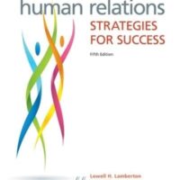 Full Download Test Bank Human Relations: Strategies for Success 5 by Lowell Lamberton, Leslie Minor-Evans