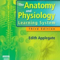 Full Download Test Bank The Anatomy and Physiology Learning System 3 by Edith Applegate MS