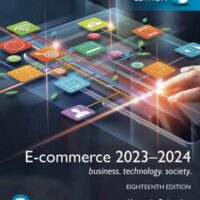Manual Solutions for E-commerce 2023–2024: business. technology. society., Global Edition by Laudon, Kenneth;traver, Carol
