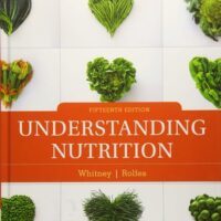 Full Download Manual Solution Understanding Nutrition - Standalone Book 15 by Ellie Whitney, Sharon Rady Rolfes