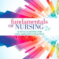 Full Download Test Bank Fundamentals of Nursing: Active Learning for Collaborative Practice 2 by Barbara L Yoost MSN RN CNE ANEF, Lynne R Crawford MSN MBA RN CNE