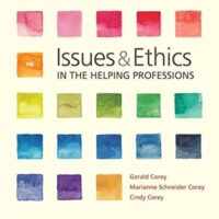 Manual Solutions for Issues and Ethics in the Helping Professions 10 by Gerald Corey, Marianne Schneider Corey, Cindy Corey
