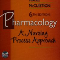 Manual Solutions for Pharmacology: A Nursing Process Approach 6 by Linda E. McCuistion PhD MSN, Joyce LeFever Kee MS RN, Evelyn R. Hayes PhD MPH FNP-BC