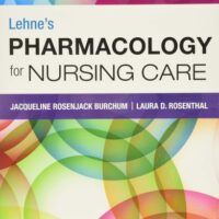 Full Download Test Bank Lehne's Pharmacology for Nursing Care 10 by Jacqueline Burchum DNSc APRN BC
