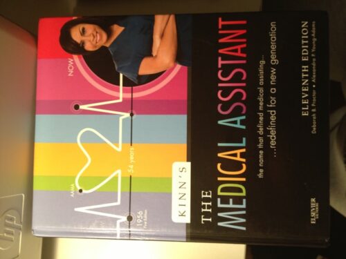Full Download Test Bank Kinn's the Medical Assistant 11th by Deborah B. Proctor & Alexandra P. Young-Adams