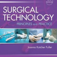 Full Download Manual Solution for Surgical Technology: Principles and Practice 5 by Joanna Kotcher Fuller