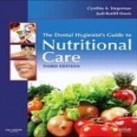 Manual Solutions for The Dental Hygienist's Guide to Nutritional Care 3rd by Cynthia A. Stegeman, Judi Ratliff Davis