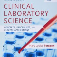 Manual Solutions for Linne & Ringsrud's Clinical Laboratory Science: Concepts, Procedures, and Clinical Applications 8 by Mary Louise Turgeon EdD MLS(ASCP)CM
