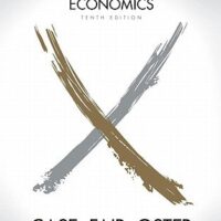 Full Download Test Bank Principles of Economics 10th by Karl E. Case, Ray C. Fair, Sharon C. Oster