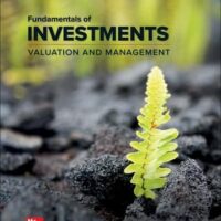 Manual Solution for Fundamentals of Investments: Valuation and Management 10 by Bradford D. Jordan, Thomas Miller, Steve Dolvin