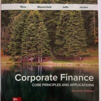 Manual Solutions for Corporate Finance: Core Principles and Applications 7 by Stephen Ross, Randolph Westerfield, Jeffrey Jaffe, Bradford Jordan